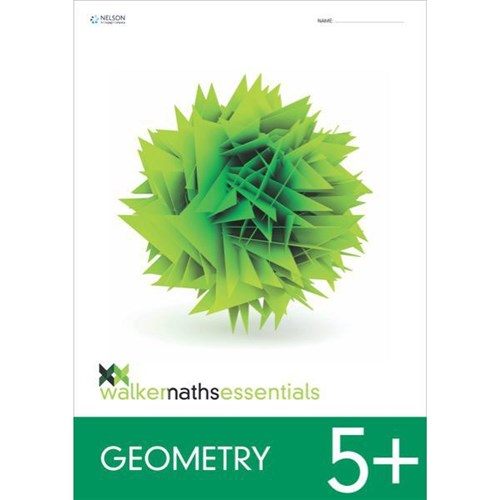 Walker Maths Essentials Geometry 5+ 9780170447577