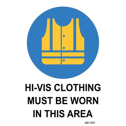 Hi Vis Clothing Must Be Worn Safety Sign 230x300mm