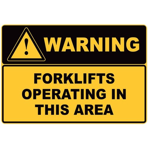 Warning Forklifts Operating in This Area Safety Sign 340x240mm