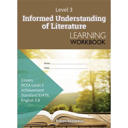 Level 3 Informed Understanding of Literature 3.8 Learning Workbook 9780947504731