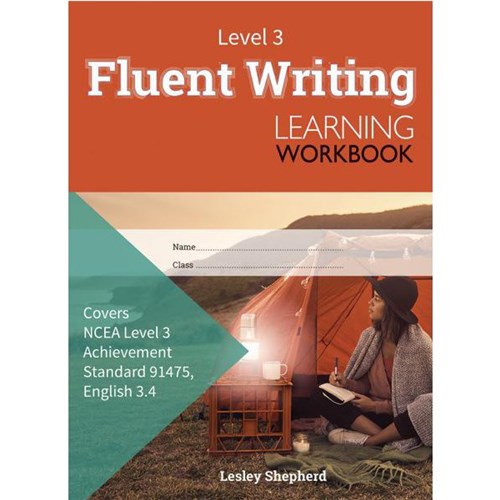 Level 3 Fluent Writing 3.4 Learning Workbook 9780947504717