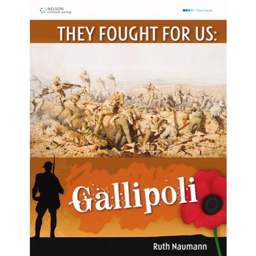 They Fought for Us Gallipoli 9780170180542