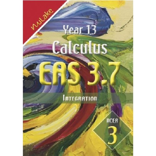 NuLake Mathematics EAS 3.7 Integration Level 3 Year 13 9781927164266