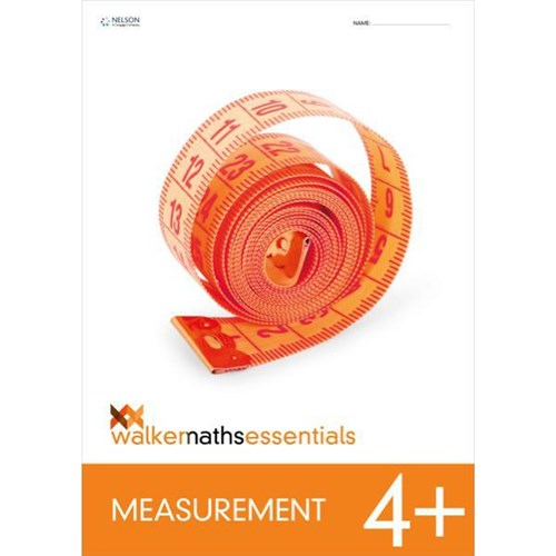 Walker Maths Essentials Measurement 4+ Workbook 9780170447218