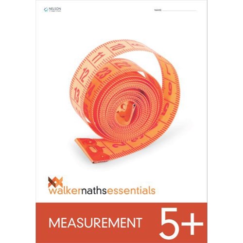 Walker Maths Essentials Measurement 5+ Workbook 9780170450461