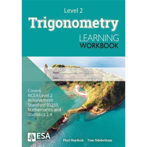 ESA Maths 2.4 Trigonometry Learning Workbook 9781988586731